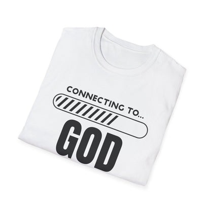 Connecting to GOD T-shirt