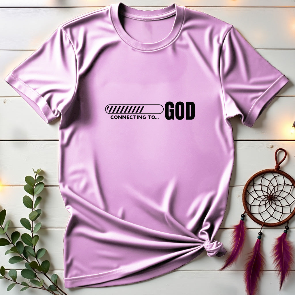 Connecting to God T-shirt