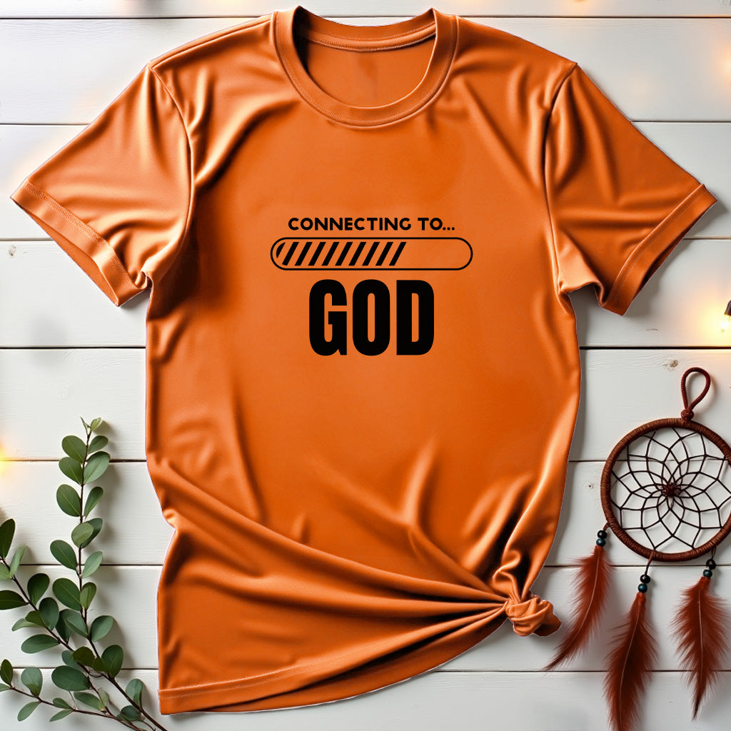 Connecting to GOD T-shirt