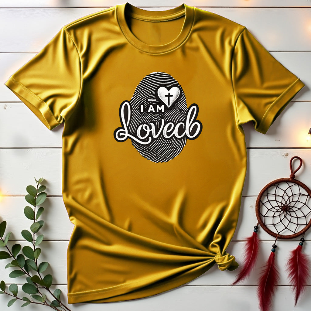 I Am Loved T-shirt