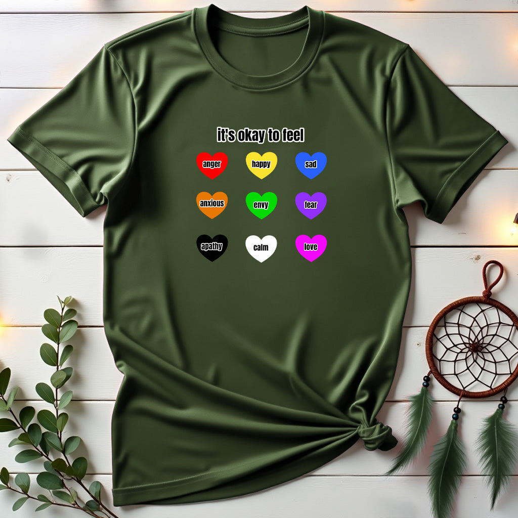 Its OK to Feel ❤️ T-shirt