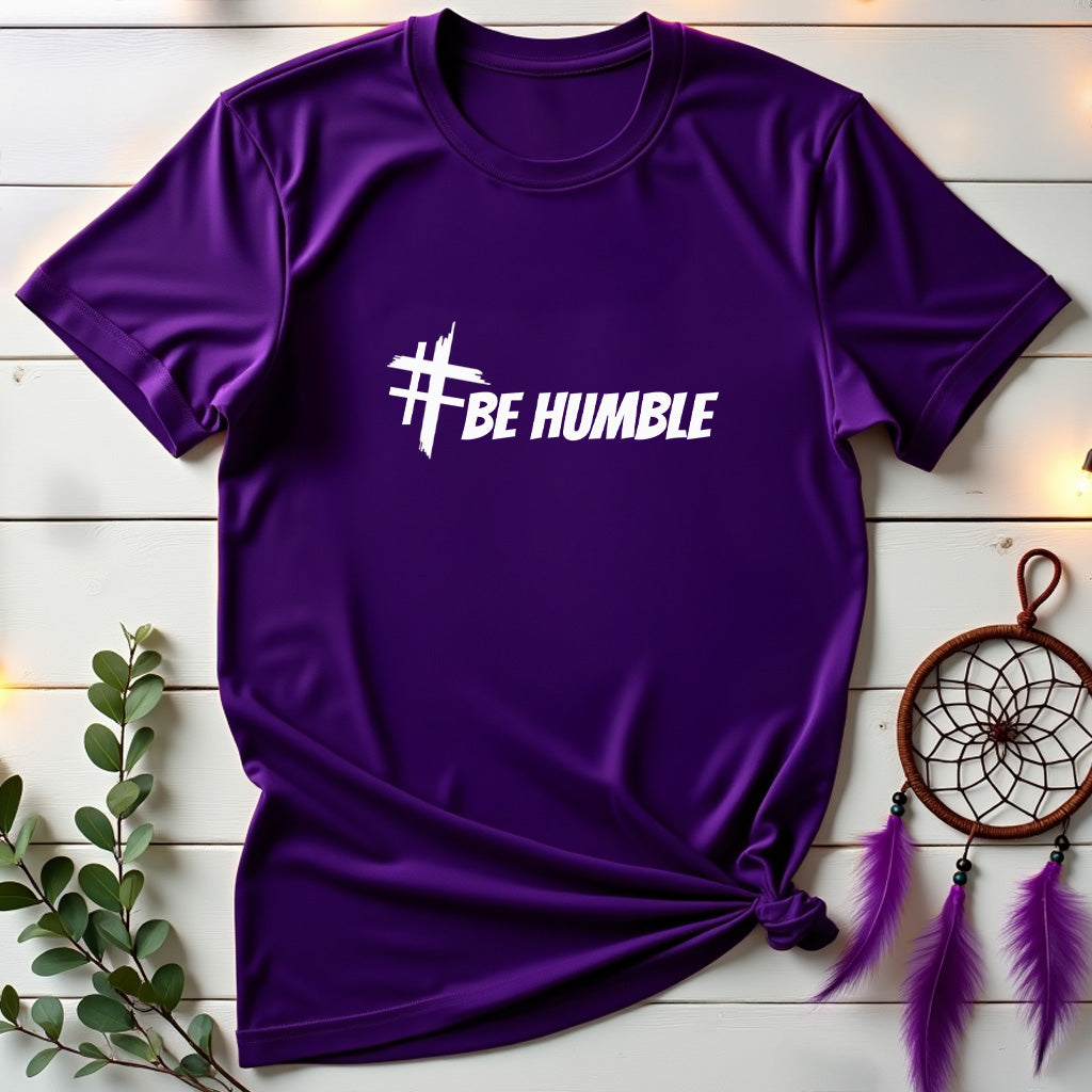 Be Humble T-shirt