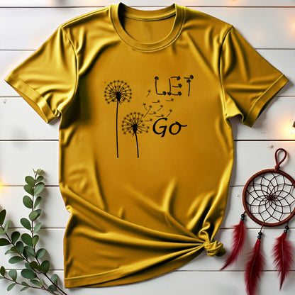 Let Go T-shirt
