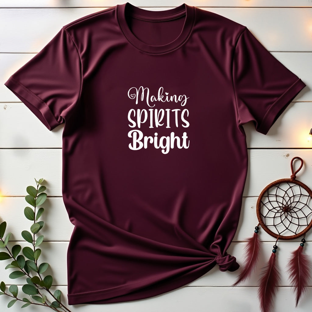Making Spirits Bright T-shirt