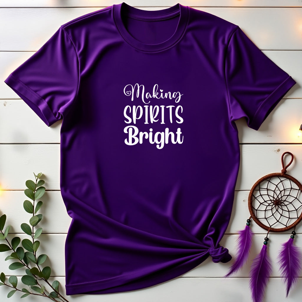 Making Spirits Bright T-shirt