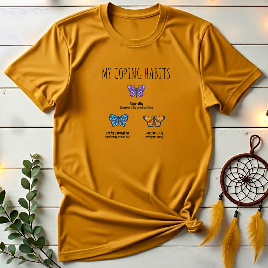 My Coping Habits 🦋 T-shirt
