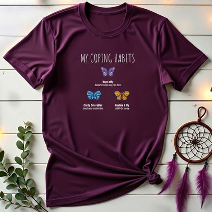 My Coping Habits 🦋 T-shirt