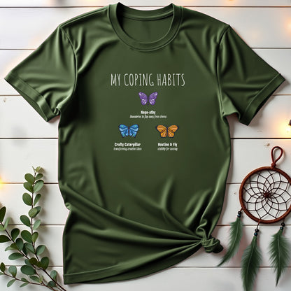 My Coping Habits 🦋 T-shirt