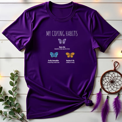 My Coping Habits 🦋 T-shirt