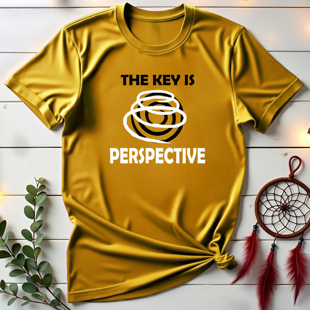 The Key is Perspective T-shirt