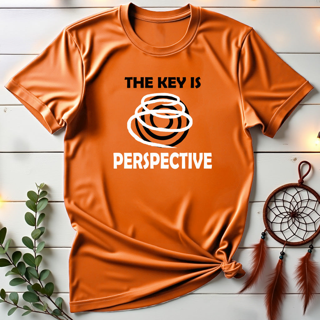 The Key is Perspective T-shirt