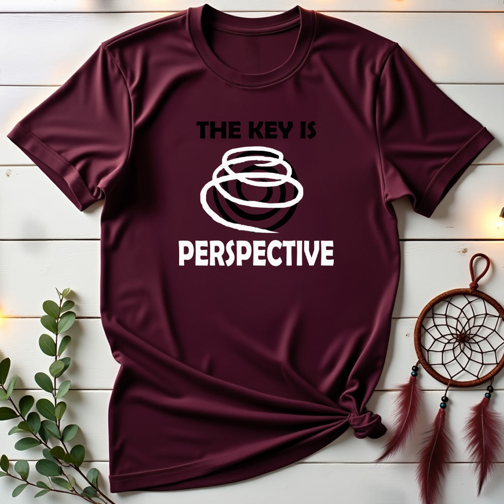 The Key is Perspective T-shirt