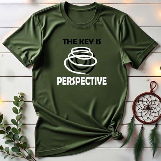 The Key is Perspective T-shirt