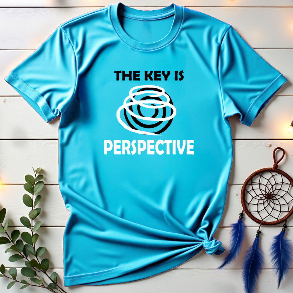 The Key is Perspective T-shirt