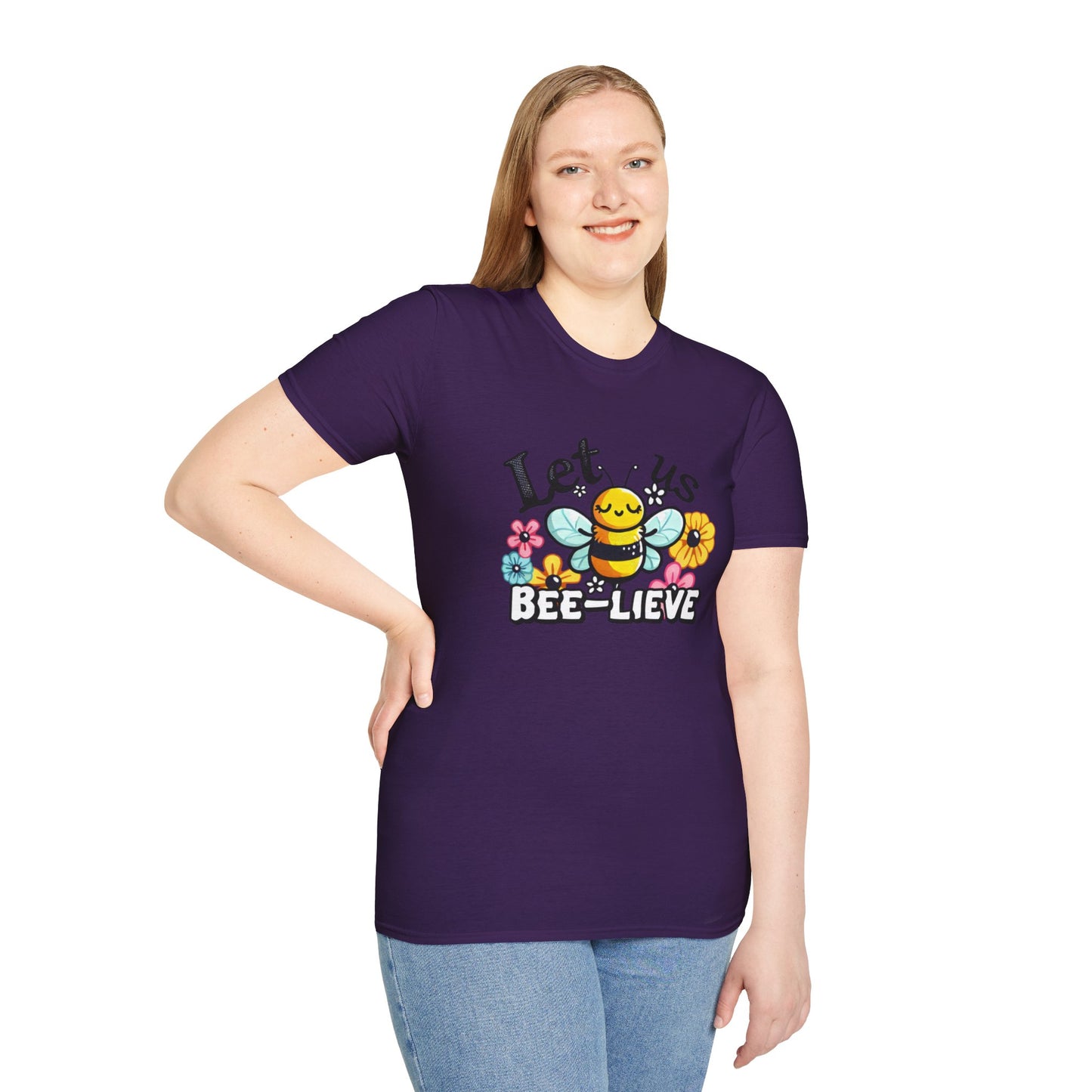 Let us Bee-lieve T-shirt