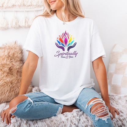 Spiritually True & You T-shirt