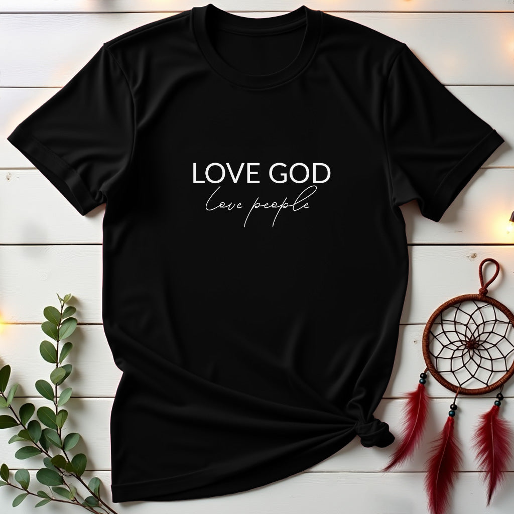 Love GOD, Love People T-shirt