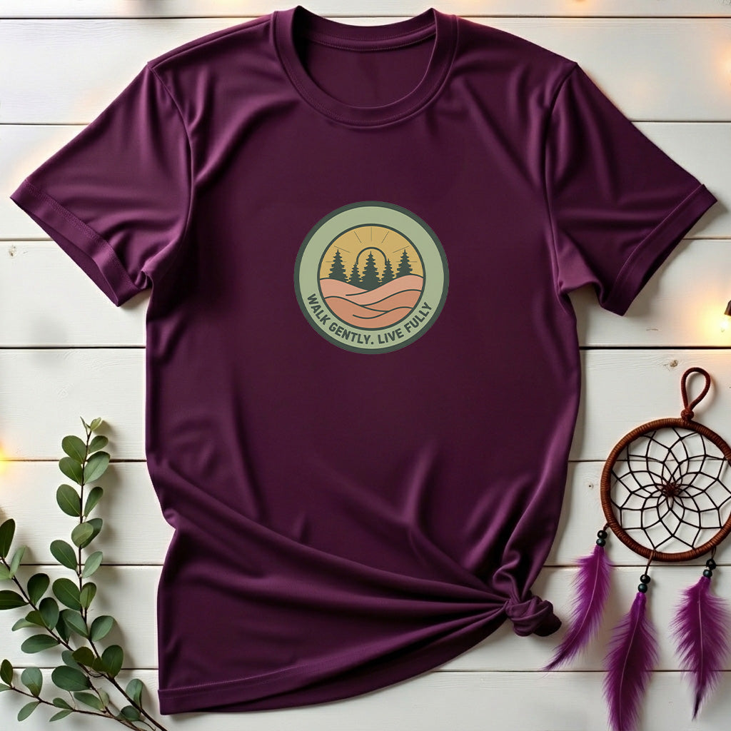 Walk Gently Live Fully T-Shirt