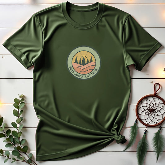Walk Gently Live Fully T-Shirt
