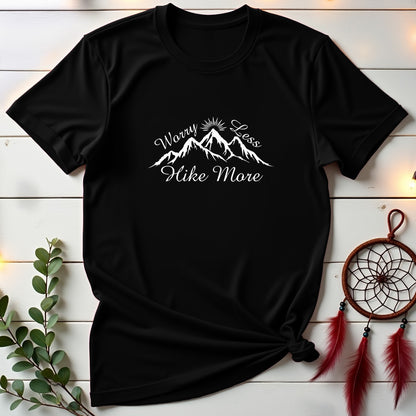Worry Less, Hike More T-shirt