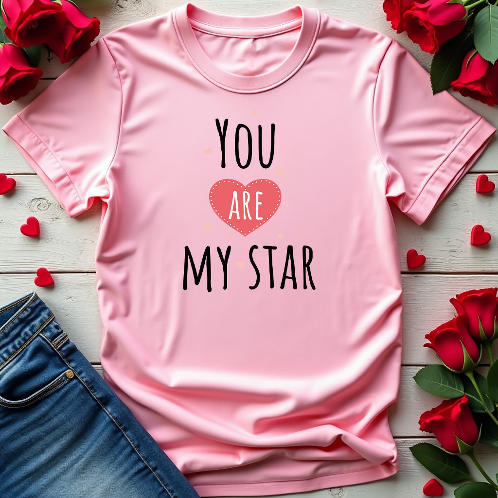 You Are My Star T-shirt