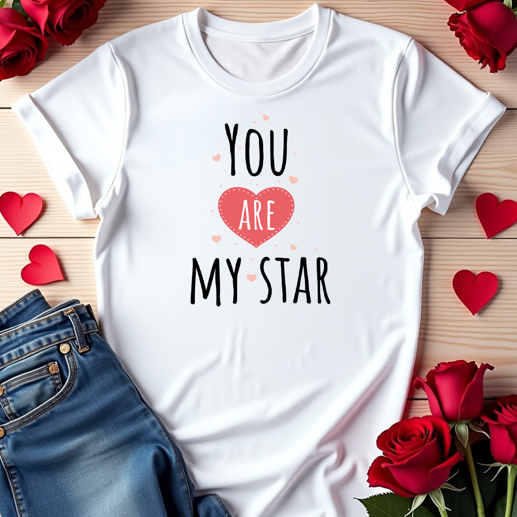 You Are My Star T-shirt