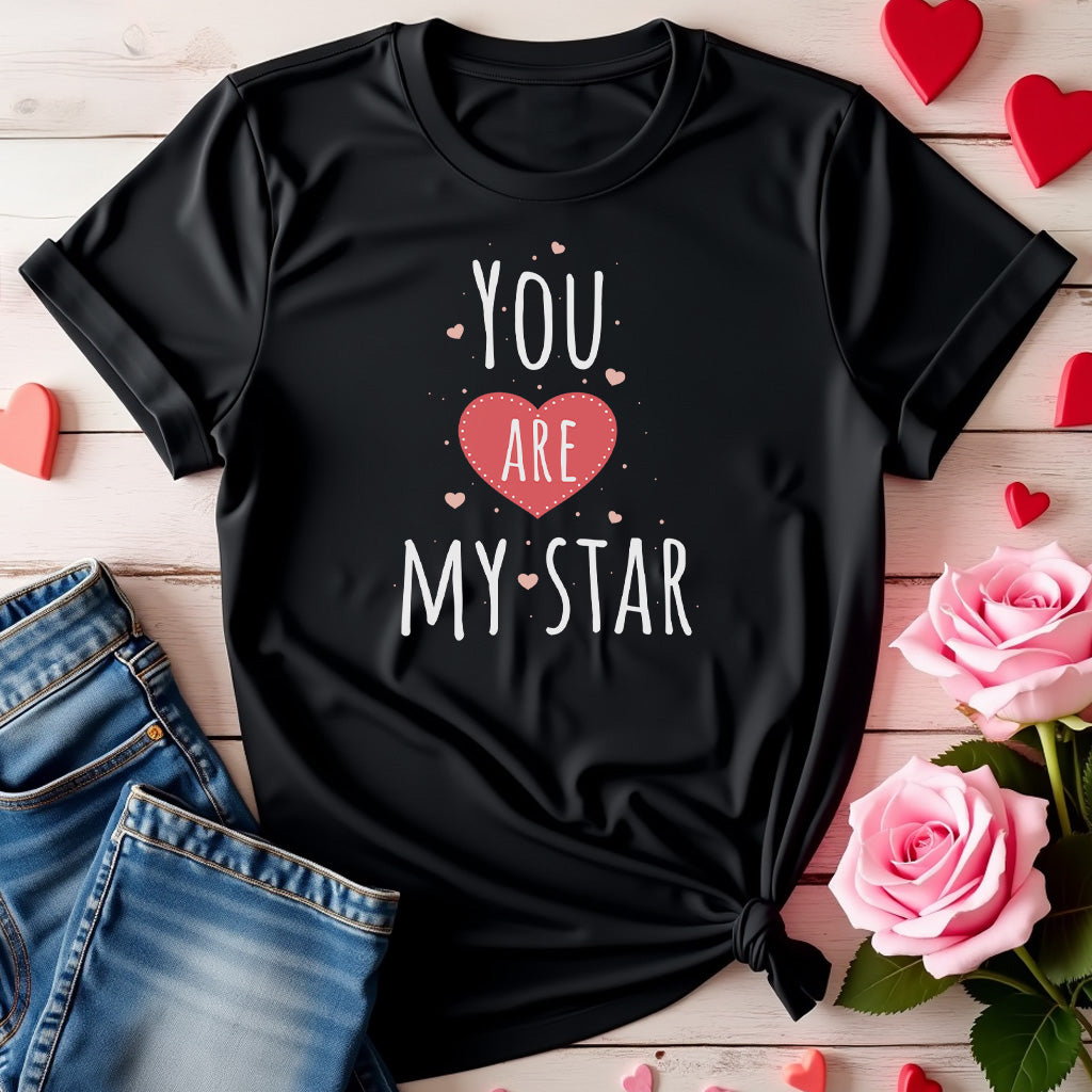 You Are My Star T-shirt