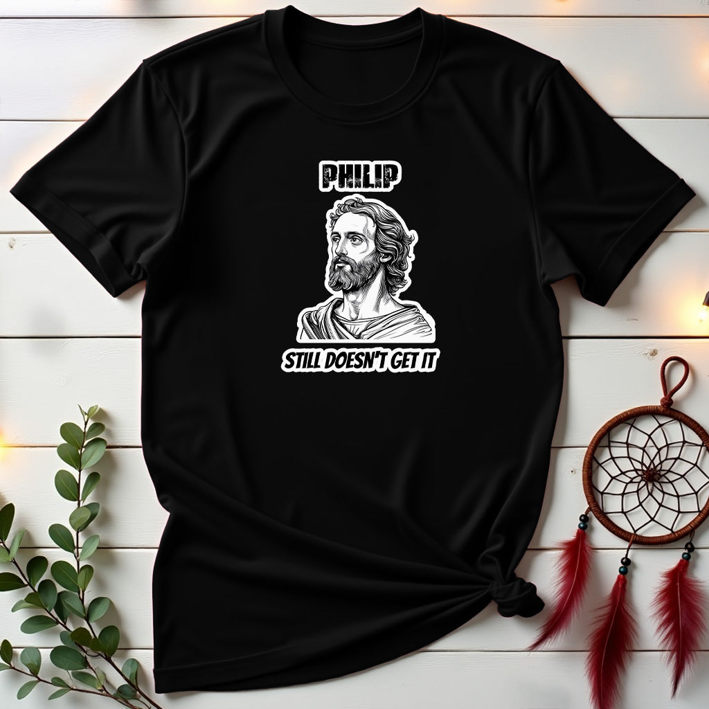Disciple Philip T-shirt